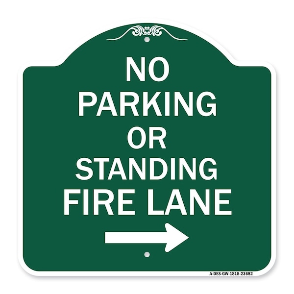 Signmission No Parking or Standing Fire Lane W/ Right Arrow, Green & White Alum Sign, 18" x 18", GW-1818-23682 A-DES-GW-1818-23682 - main